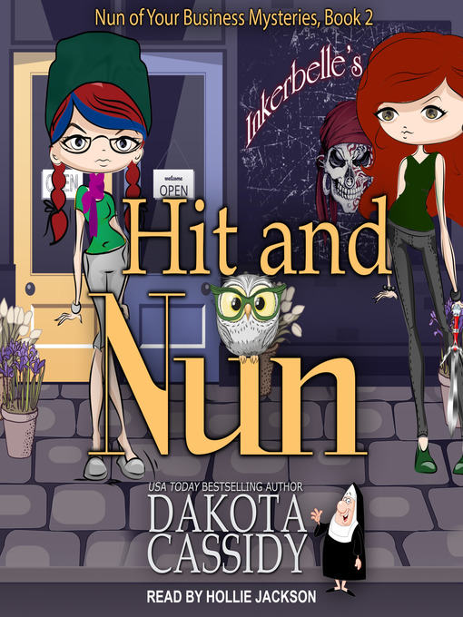 Title details for Hit and Nun by Dakota Cassidy - Available